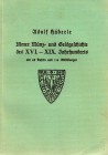 NUMISMATISCHE LITERATUR 
 MITTELALTERLICHE UND NEUZEITLICHE NUMISMATIK 
 HÄBERLE, A. Ulmer Münz- und Geldgeschichte des XVI. - XIX. Jahrhunderts. Ul...