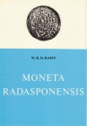 NUMISMATISCHE LITERATUR 
 MITTELALTERLICHE UND NEUZEITLICHE NUMISMATIK 
 HAHN, W. R. O. Moneta Radasponensis. Bayerns Münzprägung im 9., 10. und 11....
