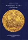 NUMISMATISCHE LITERATUR 
 MITTELALTERLICHE UND NEUZEITLICHE NUMISMATIK 
 KLEIN, U./RAFF, A. Die Münzen und Medaillen von Esslingen. Stuttgart 1997. ...