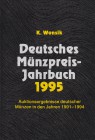 NUMISMATISCHE LITERATUR 
 MITTELALTERLICHE UND NEUZEITLICHE NUMISMATIK 
 KLENAU, T. GRÄFIN. Deutsches Münzpreis-Jahrbuch 1976, 1978, 1979/80, 1981/8...