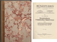 NUMISMATISCHE LITERATUR 
 MITTELALTERLICHE UND NEUZEITLICHE NUMISMATIK 
 SCHRÖTTER, F. von. Brandenburg-Fränkisches Münzwesen. 2 Teile. Original Hal...
