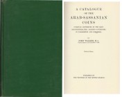NUMISMATISCHE LITERATUR 
 MITTELALTERLICHE UND NEUZEITLICHE NUMISMATIK 
 WALKER, J. A Catalogue of the Arab-Sassanian Coins. Unveränderte Nachdruck ...