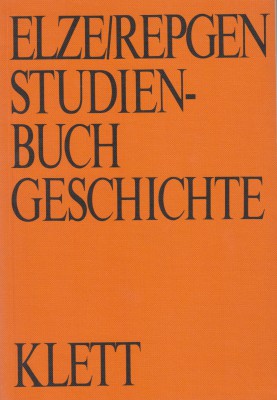NUMISMATISCHE LITERATUR 
 Geschichte 
 ELZE, R./ REPGEN, K. (Hrsg.). Studienbu...