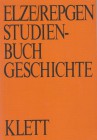 NUMISMATISCHE LITERATUR 
 Geschichte 
 ELZE, R./ REPGEN, K. (Hrsg.). Studienbuch Geschichte. Stuttgart 1974. XXVIII+1041 S. Broschiert. II-III