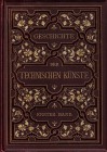 NUMISMATISCHE LITERATUR 
 DIVERSES 
 BUCHER, B. Geschichte der technischen Künste. 1875-1893. Stuttgart. 1875-1893. Drei Bände. XIV+447 S., Textabb....