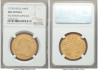 Jose I gold 6400 Reis 1753-R UNC Details (Saltwater Damage) NGC, Rio de Janeiro mint, KM172.2. Fully struck with few detracting marks, the saltwater h...