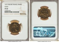 Republic gold Proof Piefort Franc 1977 PR69 NGC, KM-P583. A virtually perfect example from a mintage of just 42 pieces, tied for the finest graded at ...