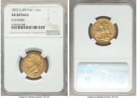 George IV gold Sovereign 1822 AU Details (Cleaned) NGC, KM682, S-3800. Rather lightly cleaned, likely to remove some darkened deposits, just enough to...