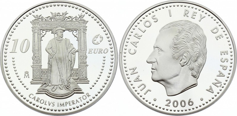 Spain 10 Euro 2006 
KM# 1122; Silver; Mintage 23799 Pieces; Juan Carlos I; Proo...