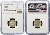 Russia - USSR 15 Kopeks 1925 NGC MS67
Y# 87; Silver, UNC. Rare coin in this quality.