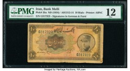 Iran Bank Melli 10 Rials ND (1934) / AH1312-14 Pick 25a PMG Fine 12. 

HID09801242017