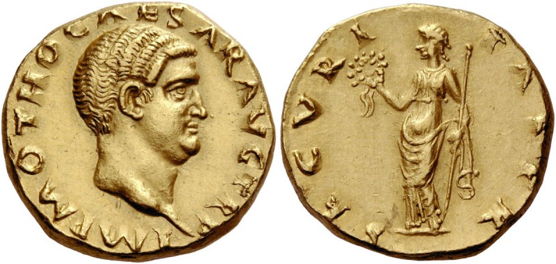 The Roman Empire 
 Otho, 69. Aureus, Roma 15 January-8 March 69, AV 7.34 g. 
 ...