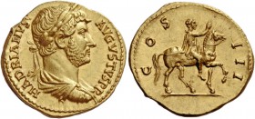 The Roman Empire 
 Hadrian, 117 – 138. Aureus, Roma circa 134-138, AV 7.38 g. 
 Description: HADRIANVS – AVGVSTVS P P Laureate and draped bust r. Re...