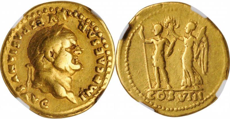 VESPASIAN, A.D. 69-79. AV Aureus (7.12 gms), Rome Mint, A.D. 77-78. NGC Ch F, St...