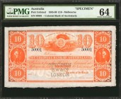 AUSTRALIA. Colonial Bank of Australasia. 10 Pounds, 1885-89. P-Unlisted. Specimen. PMG Choice Uncirculated 64.
Printed by BWC London. Vibrant eye cat...