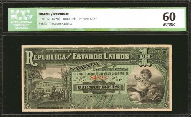 BRAZIL. Republica dos Estados Unidos. 1000 Reis, ND (1891). P-3a. ICG About Unci...