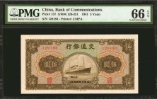 CHINA--REPUBLIC. Bank of Communications. 5 Yuan, 1941. P-157. PMG Gem Uncirculated 66 EPQ.
(S/M#C126-251) Printed by CMPA. Wide margins are found on ...