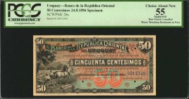 URUGUAY. Banco de la Republica Oriental. 50 Centesimos, 1896. P-2bs. Specimen. PCGS Currency Choice About New 55 Apparent. Hole Punch Cancelled, Minor...