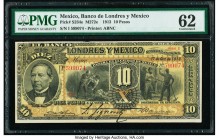 Mexico Banco de Londres y Mexico 10 Pesos 1.10.1913 Pick S234e M272e PMG Uncirculated 62. 

HID09801242017
