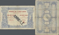 New Caledonia: Banque de l'Indo-Chine - Noumea, 500 Francs 1921, P.22 with black stamp ”ANNULE”, highly are and seldom offered banknote in still nice ...