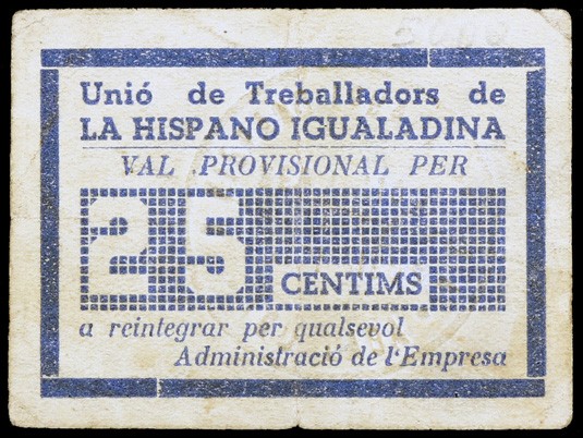 Igualada. Unió de treballadors de la Hispano Igualadina. 25 céntimos. (AL. 3255)...