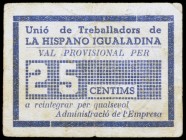 Igualada. Unió de treballadors de la Hispano Igualadina. 25 céntimos. (AL. 3255). Cartón. Raro. MBC-.
