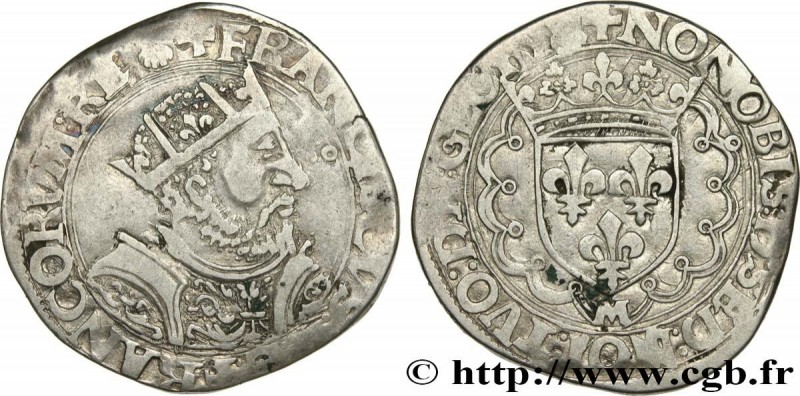 FRANCIS I
Type : Teston, 8e type 
Date : (1540-1547) 
Date : n.d. 
Mint name / T...