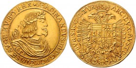 Ferdinand III. 1637 - 1657
 10 Dukaten 1652 Münzmeister: J. C. Richthausen. FERDINANDVS III D G ROM (Mmz.) IM SE AV GE HV BO REX. Belorbeertes, gehar...