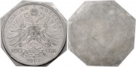 Franz Joseph I. 1848 - 1916
 Zinnprobe zum 100 Kronen 1910 Wien. 13,08g, achteckig. Her.-, ANK.- stgl