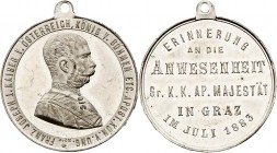 Franz Joseph I. 1848 - 1916
 Zinnmedaille 1883 a.d. Anwesenheit des Kaisers in Graz, an Originalhenkel,. 8,90g. 32mm vz/stgl