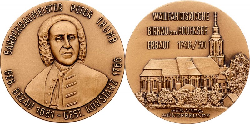 Bronzmedaille o.J. Peter Thumb, Baumeister, Wallfahrtskirche Birnau a. Bodensee....