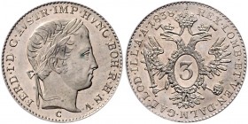 Ferdinand I. 1835 - 1848
 3 Kreuzer 1838 C Prag. 1,71g. justiert. Fr. 895 stgl