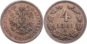Franz Joseph I. 1848 - 1916
 4 Kreuzer 1861 A Wien. 13,14g. win. Rf. Fr. 1623 f.stgl