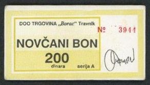 Travnik - Novcani Bon(Geldgutscheine)
 200 Dinara o.D., Rs. Stpl. „DOO Trgovina...