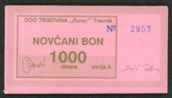 Travnik - Novcani Bon(Geldgutscheine)
 1000 Dinara o.D., Rs. Stpl. „Trgovina Predjzece.„, Fr/W-242 DOO Trgovina „Borac„ (Handels AG) I