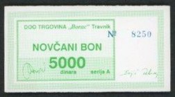 Travnik - Novcani Bon(Geldgutscheine)
 5000 Dinara o.D., Rs. Stpl. „DOO Trgovina.„, Fr/W-243 DOO Trgovina „Borac„ (Handels AG) I