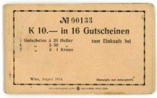 Wien – Handels- und Gewerbekasse (ohne Angabe)
 Gutscheinheft 16 Stück, 5x20, 4x50h, 7x1K, Aug.1914, zu Richter-169-/IA I