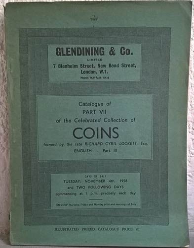 GLENDINING & Co. Auction London, 4/11/1958. Catalogue of Part VII of the Celebre...