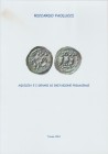 PAOLUCCI Riccardo. Aquileia e i denari di imitazione frisacense. Tricase, 2018 Paperback, pp. 8, ill.