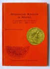 SCHUMACHER Leonhard. Romische Kaiser in Mainz. Im Zeitalter des Principats (27 v.Chr.-284 n.Chr.). Bochum, 1982 Editorial binding, pp. 120, ill.