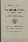 BERNAREGGI E. - Indice 1888 – 1967. Numismatica, sfragistica – glittica. Pavia, 1968.. Pp. 206. Ril. Ed. Buono stato .