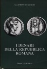 CASOLARI G. – I denari della Repubblica romana. S. Lazzaro di Savena 1998. Pp. 92, 398 ill. nel testo. ril. editoriale, buono stato