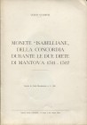 GUIDETTI G. – Monete “isabelliane” della Concordia durante le due diete di Mantova1511-1512. Estratto da “Italia Numismatica” n. 6 – 1969. S.l., 1969....