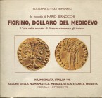 TODERI G. – Fiorino, dollaro del medioevo. Vicenza, 1998. Pp. 61, ill. a color nel testo. ril. ed.