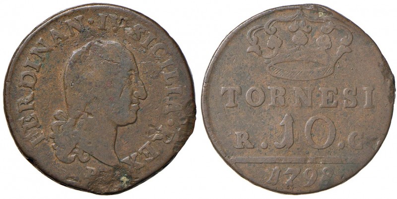 NAPOLI Ferdinando IV (1759-1798) 10 Tornesi 1798 – Gig. 115a CU (g 23,46) R Vari...