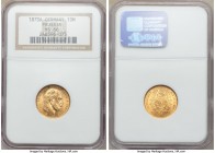 Prussia. Wilhelm I gold 10 Mark 1873-A MS66 NGC, Berlin mint, KM502. Two year type. AGW 0.1152 oz. 

HID09801242017