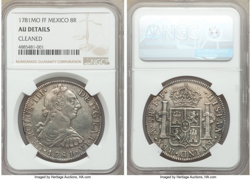 Charles III 8 Reales 1781 Mo-FF AU Details (Cleaned) NGC, Mexico City mint, KM10...