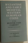 Bateson J. D., Cambell I. A.  Byzantine and Early Medieval Western European Coins in the Hunter Coin Cabinet University of Glasgow. London, 1998. tela...