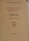 Bertil, H Petersson, A. Anglo-Saxon Currency. King Edgar's Reform to the Norman Conquest. Gleerups, 1969. Brossura editoriale. 294pp, tavole. Ottima c...