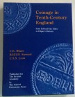 Blunt C.E., Stewart B.H.I.H., Lyon C.S.S., Coinage in Tenth-Century England from Edward the Elder to Edgar's Reform. Oxford University Press, 1989. Co...